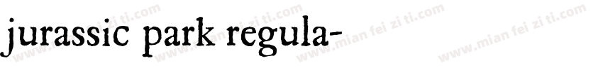jurassic park regula字体转换